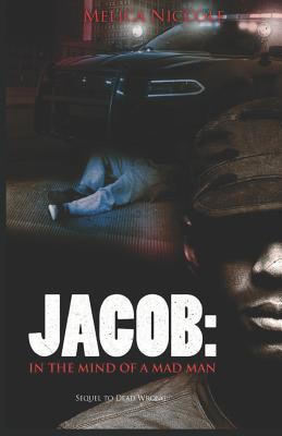 Book Cover Jacob: In the Mind of a Mad Man by Melica Niccole