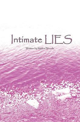 Book Cover Intimate Lies by Melica Niccole