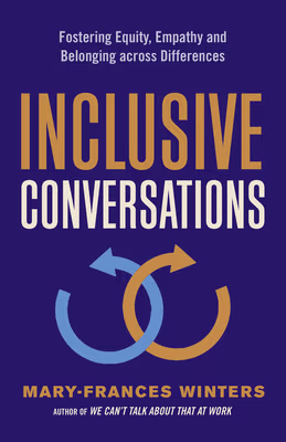 Cover: Inclusive Conversations: Fostering Equity, Empathy, and Belonging Across Differences