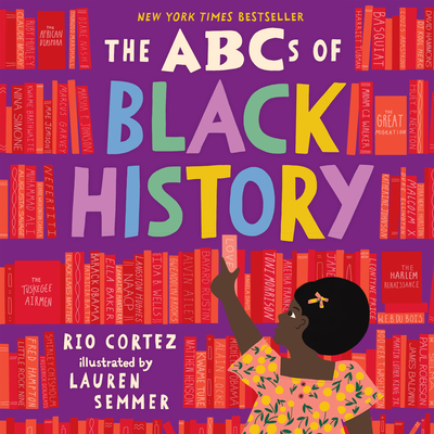 Book Cover The ABCs of Black History by Rio Cortez