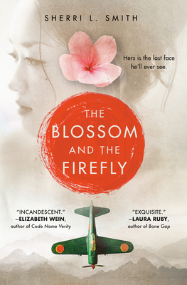 Book Cover Image of The Blossom and the Firefly by Sherri L. Smith