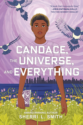 Book Cover Candace, the Universe, and Everything by Sherri L. Smith