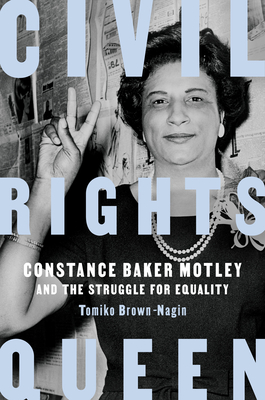 Click for more detail about Civil Rights Queen by Tomiko Brown-Nagin