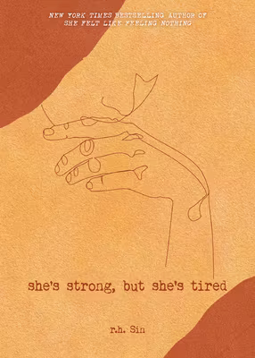 Cover: She’s Strong, But She’s Tired: Volume 3