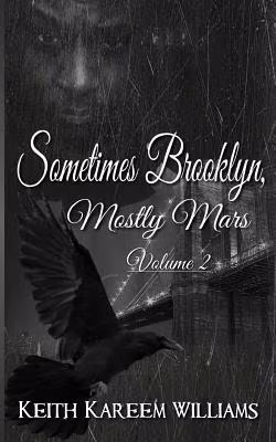 Cover: Sometimes Brooklyn, Mostly Mars Volume 2