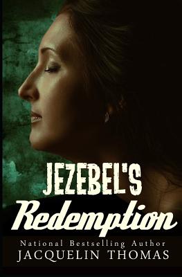 Book Cover Image of Jezebel’s Redemption by Jacquelin Thomas