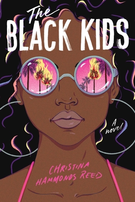 Book Cover Image of The Black Kids by Christina Hammonds Reed