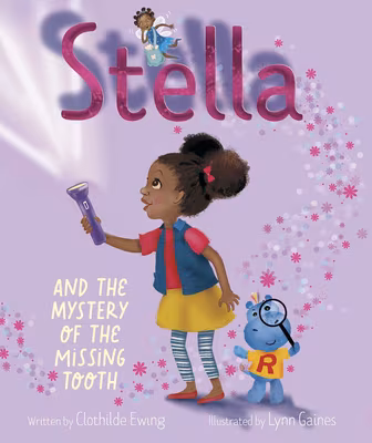 Stella and the Mystery of the Missing Tooth