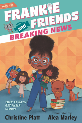 Book Cover Frankie and Friends: Breaking News by Christine Platt