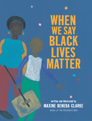 Cover: When We Say Black Lives Matter