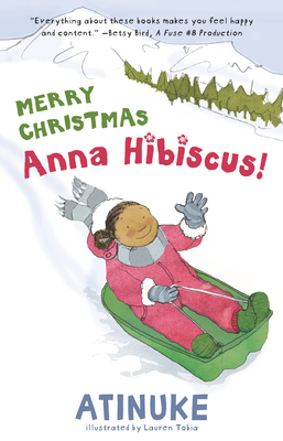 Book Cover Merry Christmas, Anna Hibiscus! by Atinuke