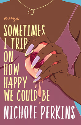 Cover: Sometimes I Trip on How Happy We Could Be