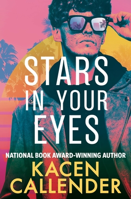 Click for more detail about Stars in Your Eyes by Kacen Callender