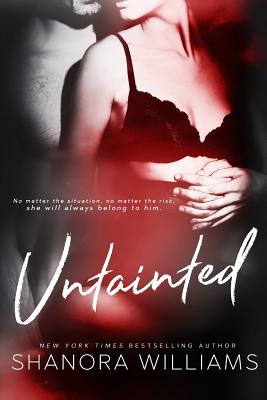 Book Cover Untainted by Shanora Williams
