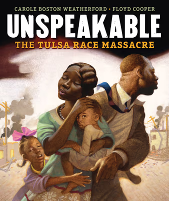 Cover: Unspeakable: The Tulsa Race Massacre