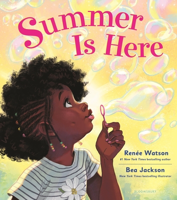 Book Cover Summer Is Here by Renée Watson