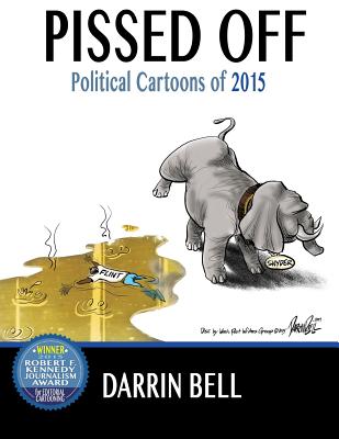 Book Cover Pissed Off: Political Cartoons of 2015 by Darrin Bell