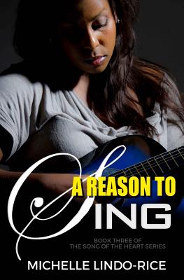 Book Cover A Reason to Sing by Michelle Lindo-Rice