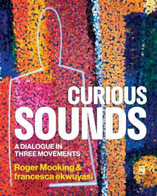 Cover: Curious Sounds: A Dialogue in Three Movements