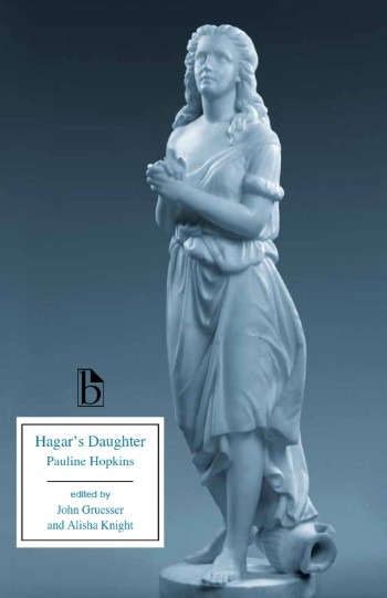 Book Cover Hagar’s Daughter: A Tale of Southern Caste Prejudice by Pauline Hopkins
