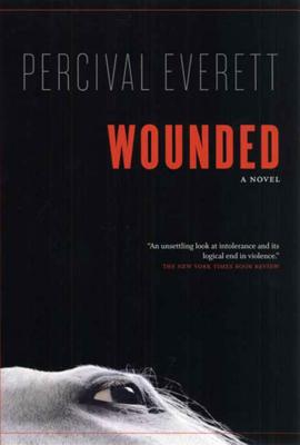 Book Cover Image of Wounded by Percival Everett
