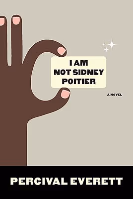 Cover: I Am Not Sidney Poitier: A Novel