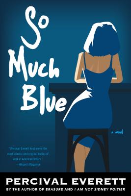 Book Cover So Much Blue by Percival Everett