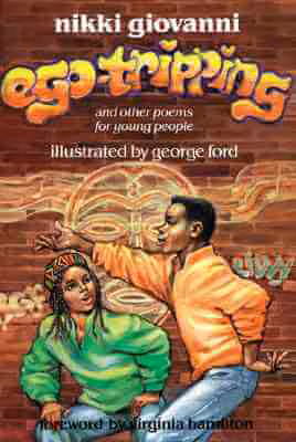 Ego-Tripping And Other Poems For Young People