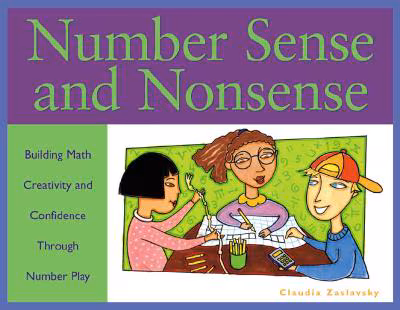 Number Sense and Nonsense: Building Math Creativity and Confidence Through Number Play