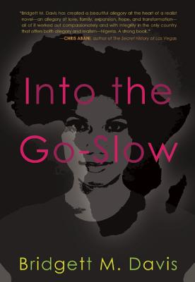 Book Cover Into The Go-Slow by Bridgett M. Davis