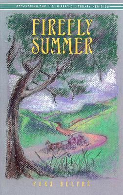 Book Cover Image of Firefly Summer by Pura Belpré