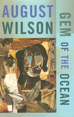 book cover Gem of the Ocean (1900s Century Cycle) by August Wilson