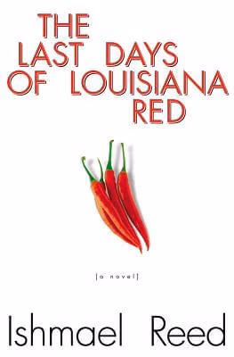 The Last Days of Louisiana Red: A Novel