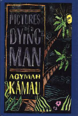 Cover: Pictures of a Dying Man: A Novel