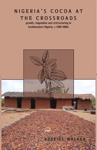 Cover: The Nigerian Cocoa Economy At The Crossroads