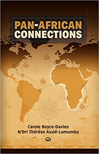 Book Cover Pan-African Connections by Carole Boyce-Davies and N’Dri Thérèse Assié-Lumumba