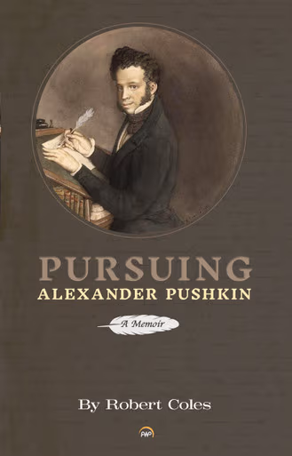 Cover: Pursuing Alexander Pushkin, A Memoir