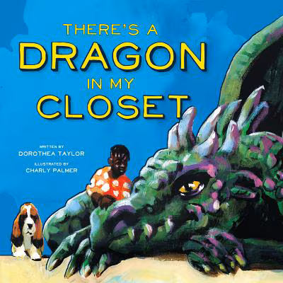 There’s a Dragon in My Closet