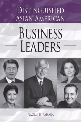 Cover: Distinguished Asian American Business Leaders (Distinguished Asian Americans Series)