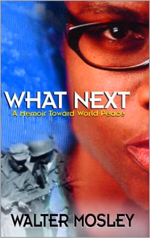 Cover of What Next: A Memoir Toward World Peace