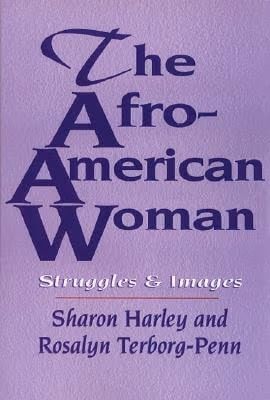 Cover: The Afro-American Woman: Struggles and Images