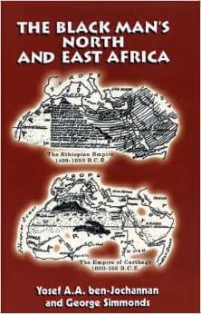 The Black Man’s North and East Africa