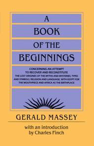 book cover A Book of the Beginnings  by Gerald Massey