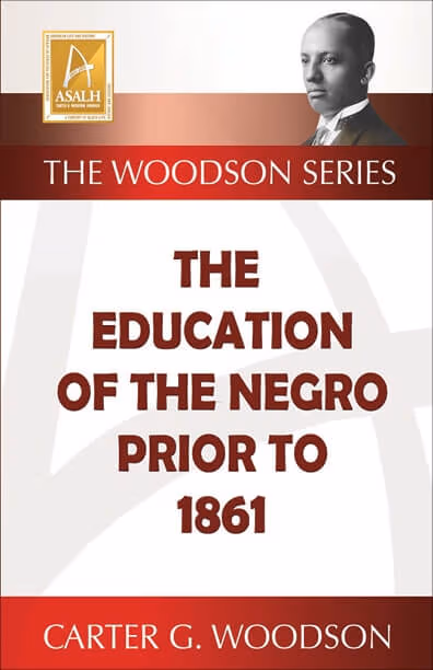 Education of the Negro Prior to 1861