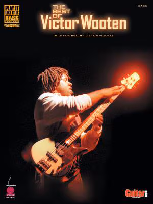 The Best of Victor Wooten: Transcribed by Victor Wooten