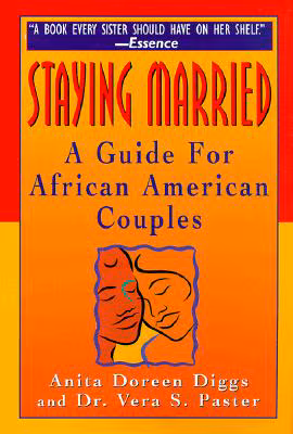 Staying Married: A Guide For African American Couples