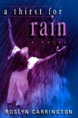 Cover: A Thirst For Rain