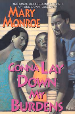 Gonna Lay Down My Burdens