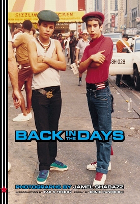 Book Cover Back in the Days by Jamel Shabazz
