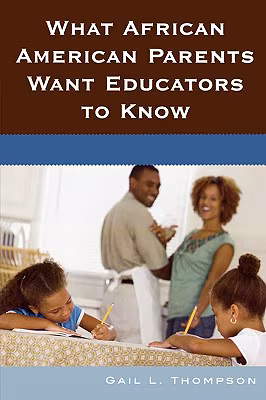 What African American Parents Want Educators to Know